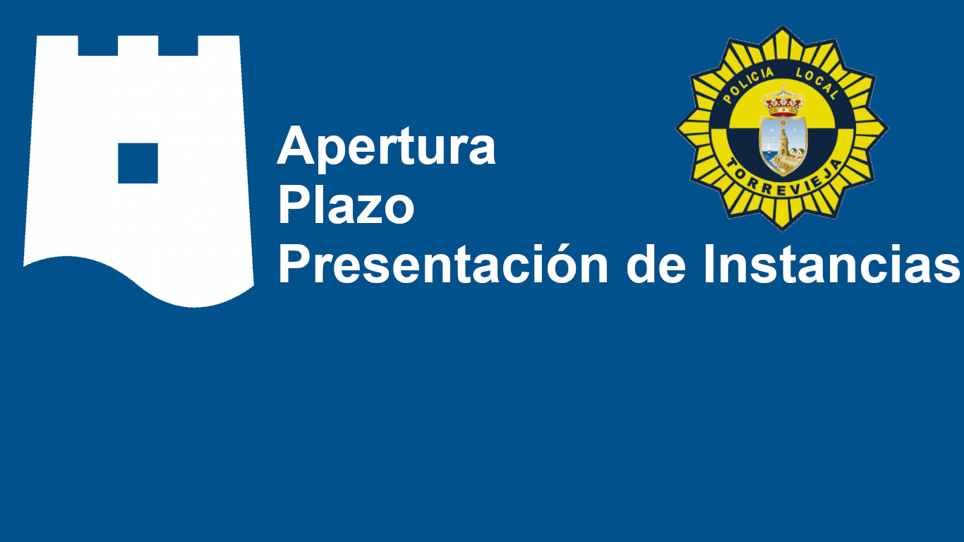 Logo Apertura plazo presentacion instancias Policia Local