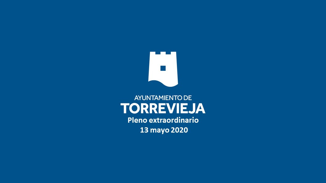 PLENO EXTRAORDINARIO 13 DE MAYO DE 2020