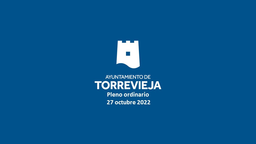 PLENO ORDINARIO 27 DE OCTUBRE DE 2022